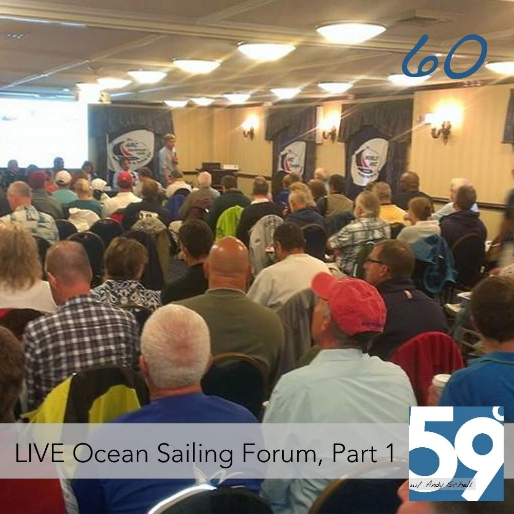 60: LIVE: Ocean Sailing Forum, Part 1