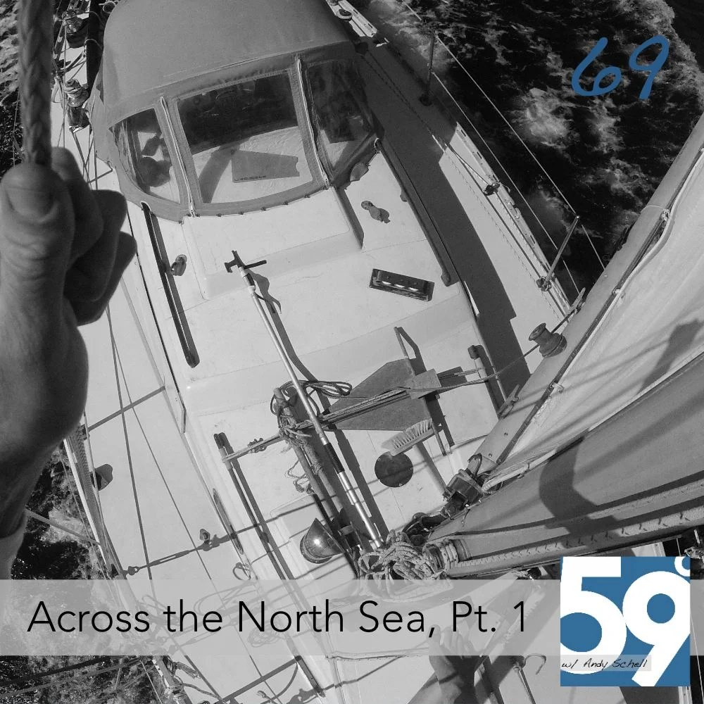 69: Across the North Sea, Part 1