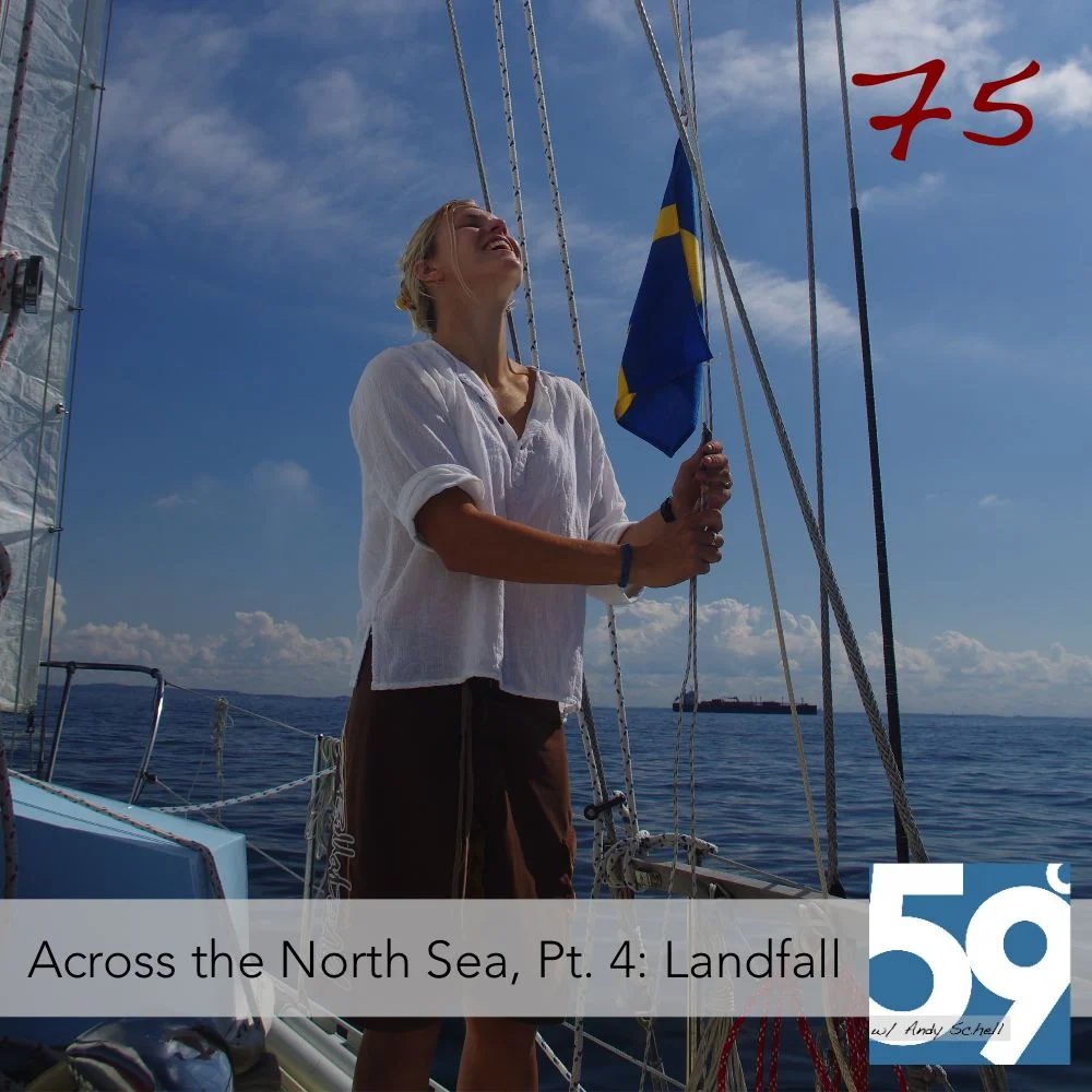 75: Across the North Sea, Pt. 4: Landfall
