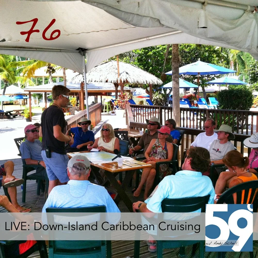 76: LIVE: Down-Island Caribbean Cruising
