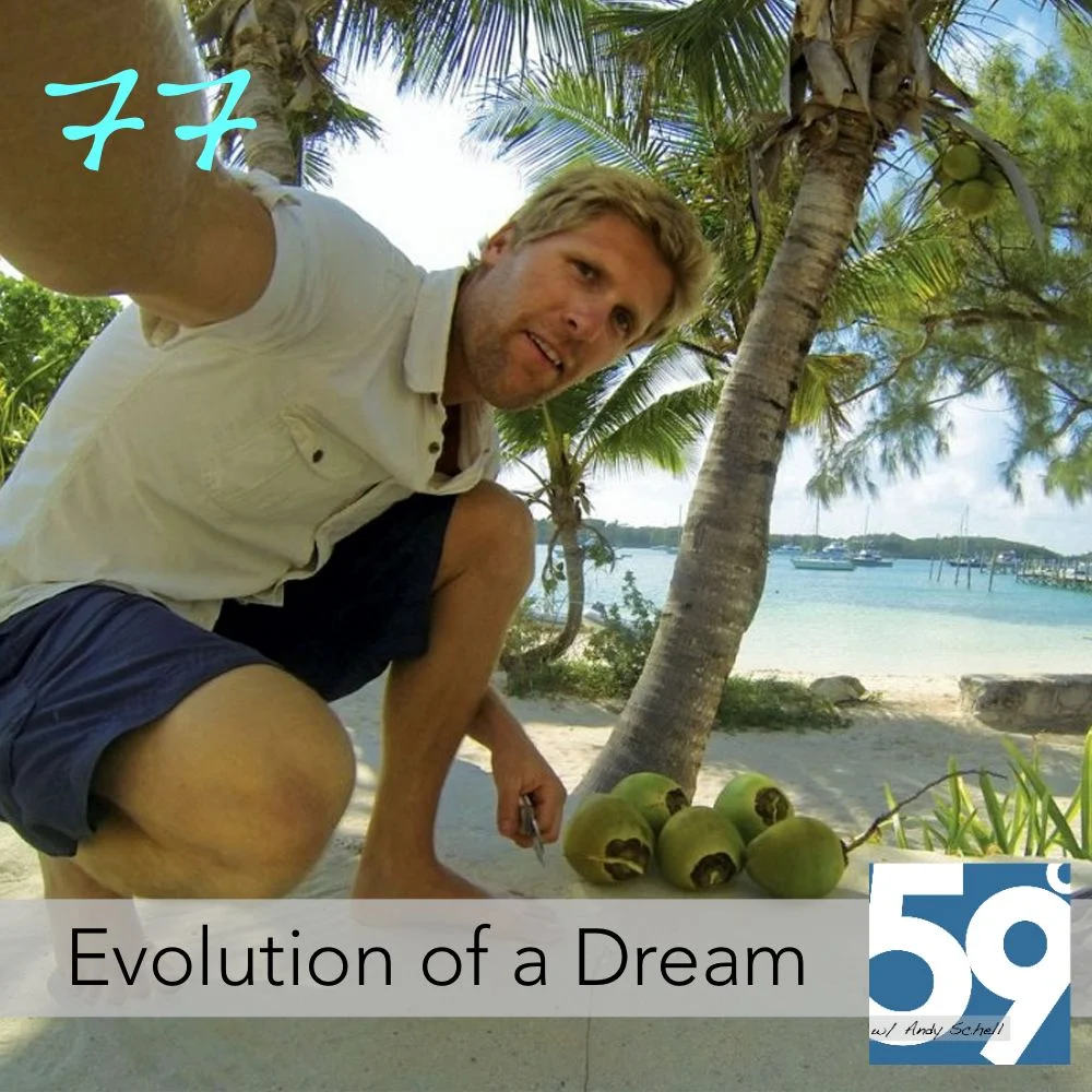 77: Evolution of a Dream