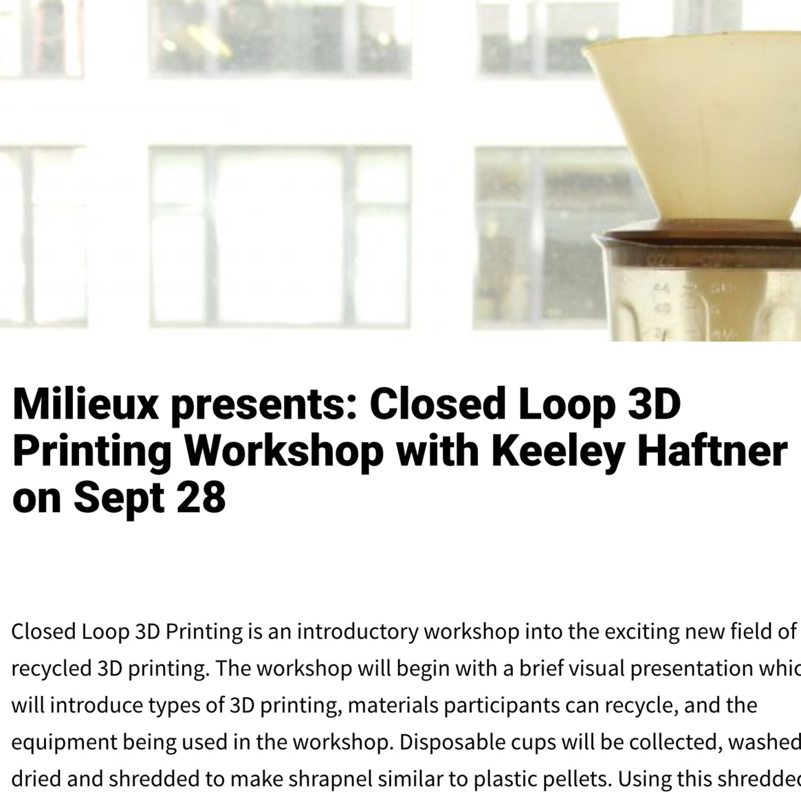 2016: Closed Loop 3D Printing