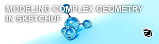 TUTblog_Modeling Complex Geometry in Sketchup-03_small.png
