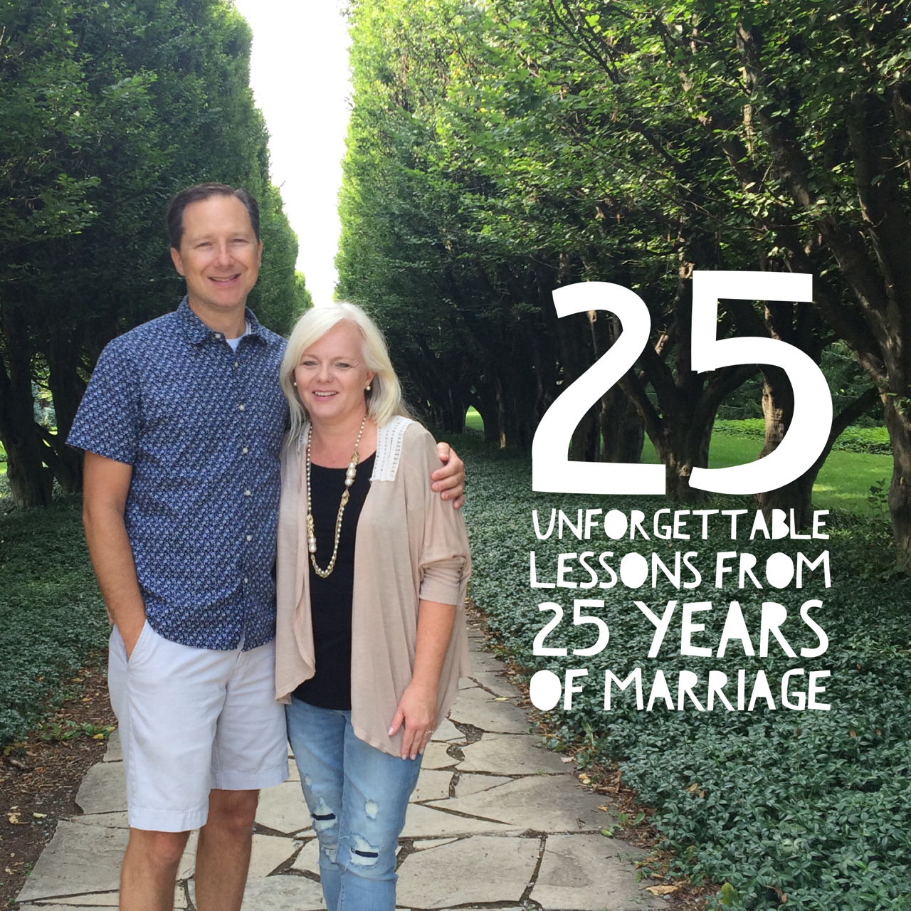25 Unforgettable Lessons from 25 Years of Marriage