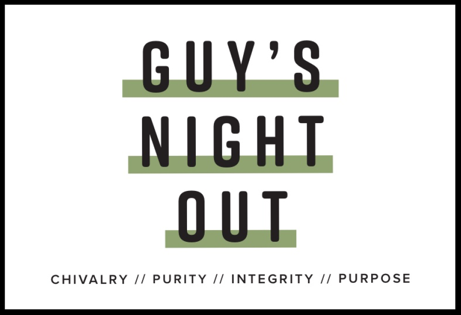 Introducing "Guy's Night Out"
