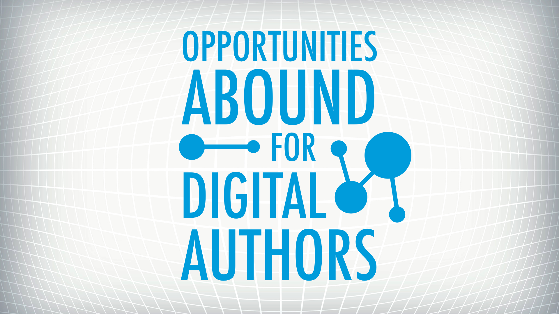 Opportunties for Digital Authors.001.png