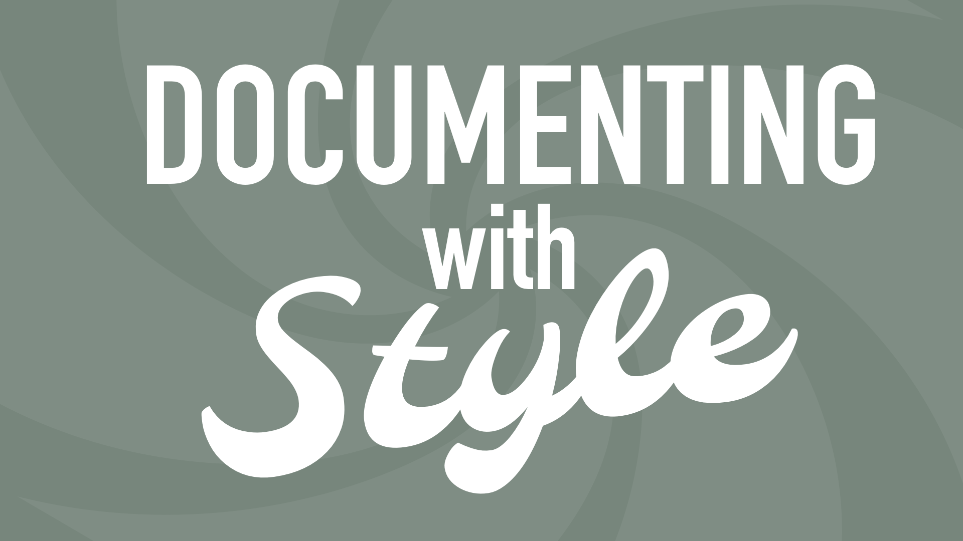 Documenting with Style