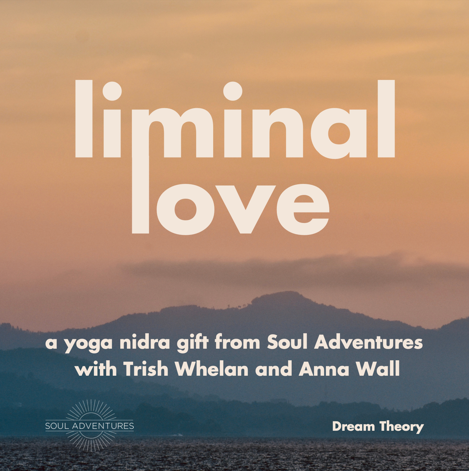 Liminal Love