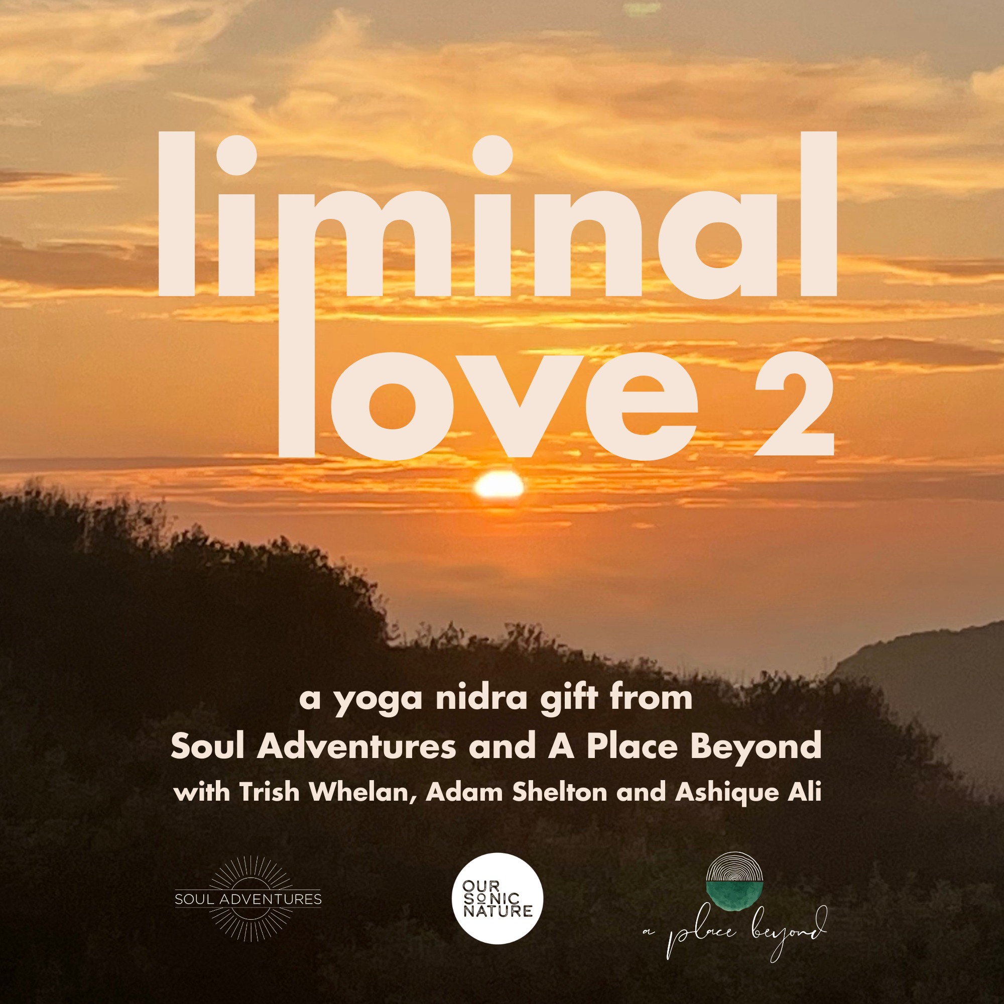 New Liminal Love Gift and Upcoming Retreat News
