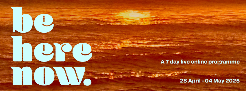 An invitation to light the fires of  Bealtaine  ... BE HERE NOW begins on Monday