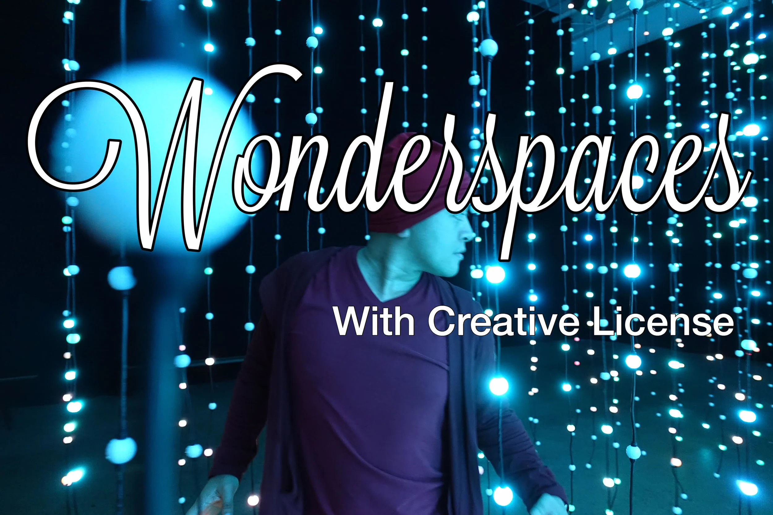 Wonderspaces v2: With Creative License