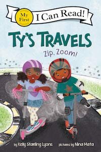 Ty’s Travels: Zip, Zoom! written by Kelly Starling Lyons, illustrated by Nina Mata - published by HarperCollins Children’s Books, a division of HarperCollins Publishers