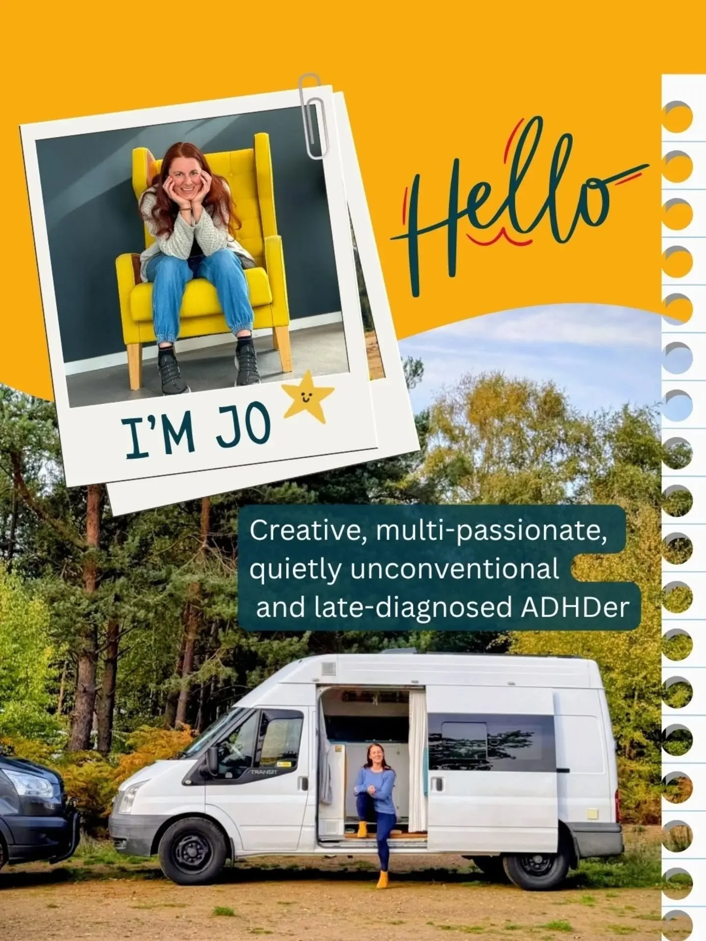 Hey hey, I'm Jo! 👋

Creative, multi-passionate, quietly unconventional and a late-diagnosed ADHDer. Often found outside, usually dreaming up another idea, and frequently wondering why my brain has 40 open tabs at once.

In 2021, I finished convertin