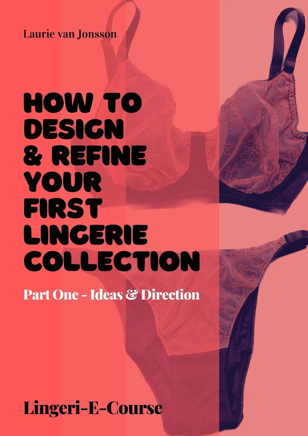 Lingeri-E-course — Van Jonsson Design