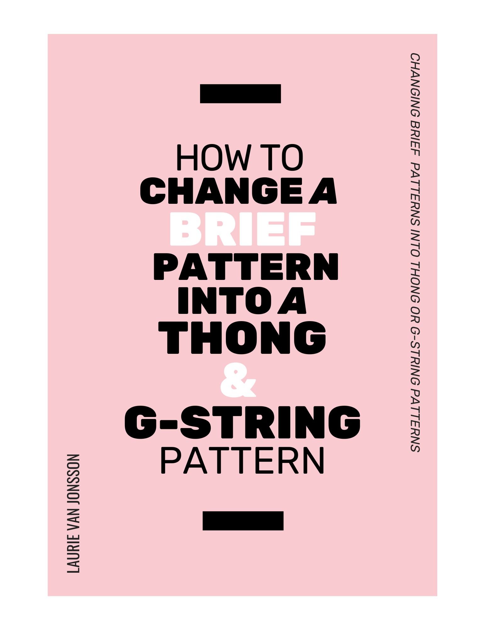 How to change a brief pattern into a thong and G-string pattern .jpg