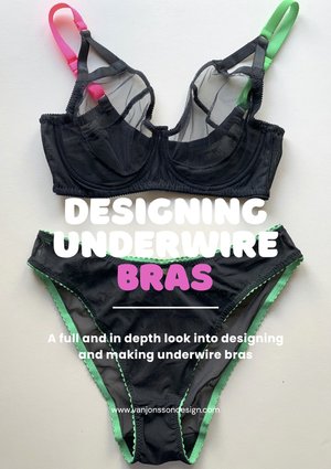One- to -one : Designing and sewing an under wire bra — Van Jonsson Design