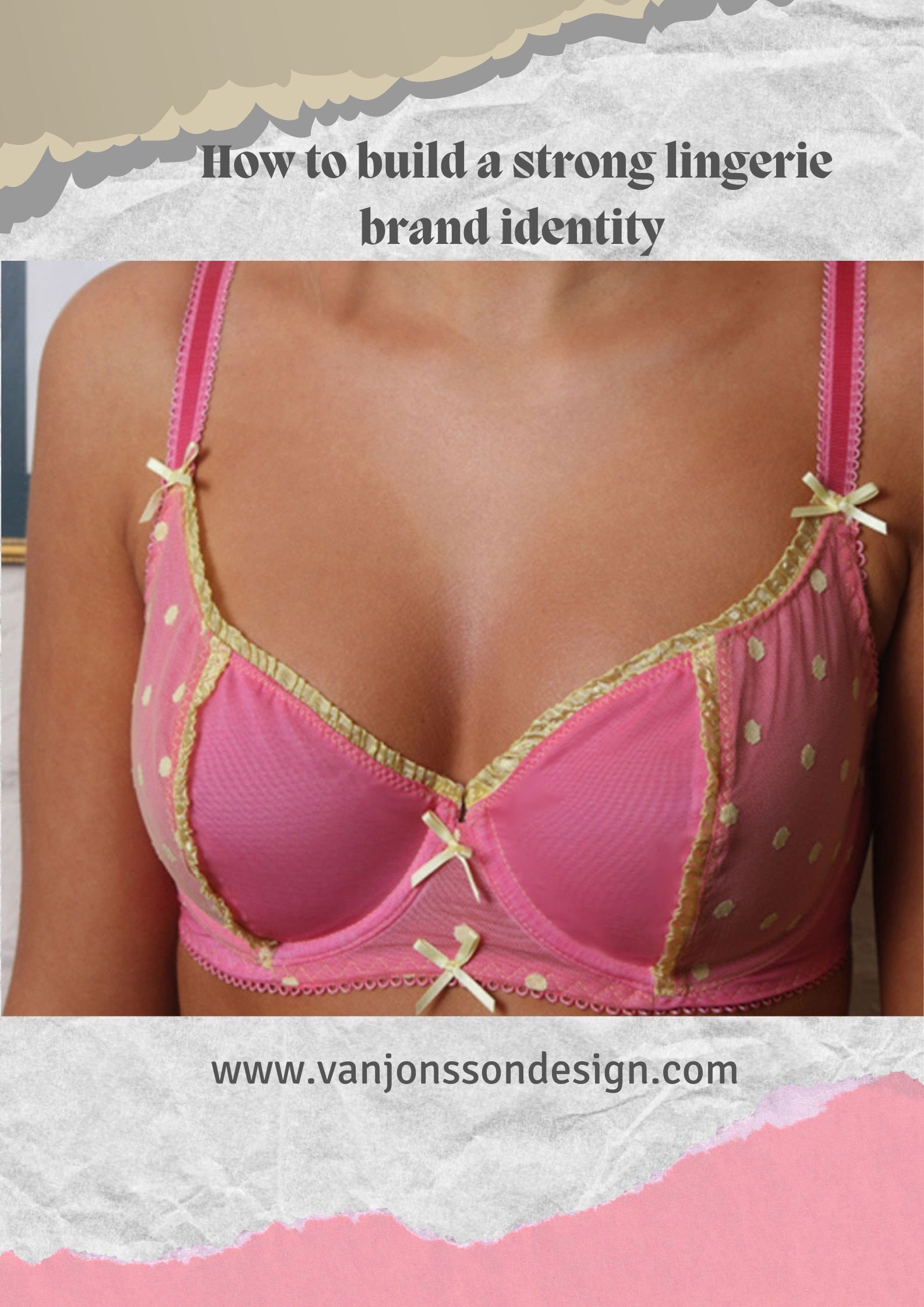 How to build a strong brand identity with your lingerie brand