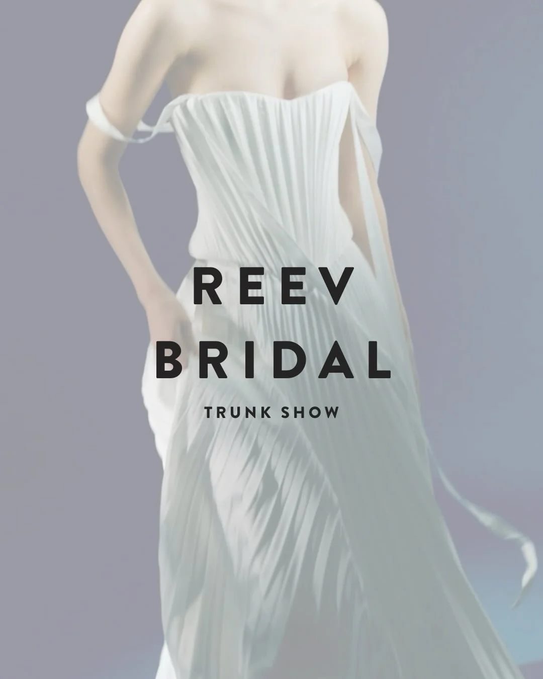 BOSTON BRIDES ✨ tomorrow is the first day of our exciting @reevbridal trunk show! book an appointment so you don&rsquo;t miss out on these modern &amp; minimalist wedding gowns with refined silhouettes, architectural details, &amp; slow fashion craft
