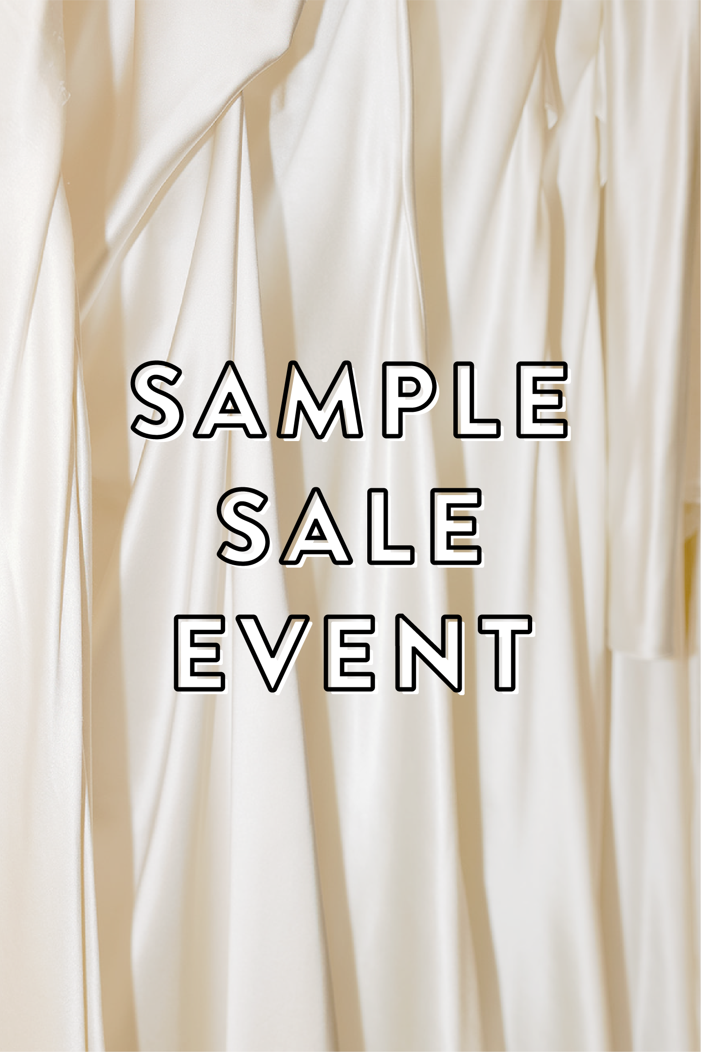 End of Season Sample Sale Event