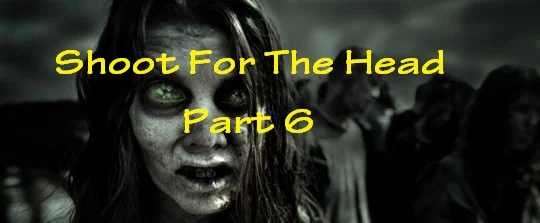  You’re The Inspiration 13  “Shoot For the Head Part 6 – Max Brooks”   