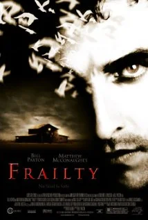 My Top 10 Favorite Scary Movies  Number 08: “Frailty”
