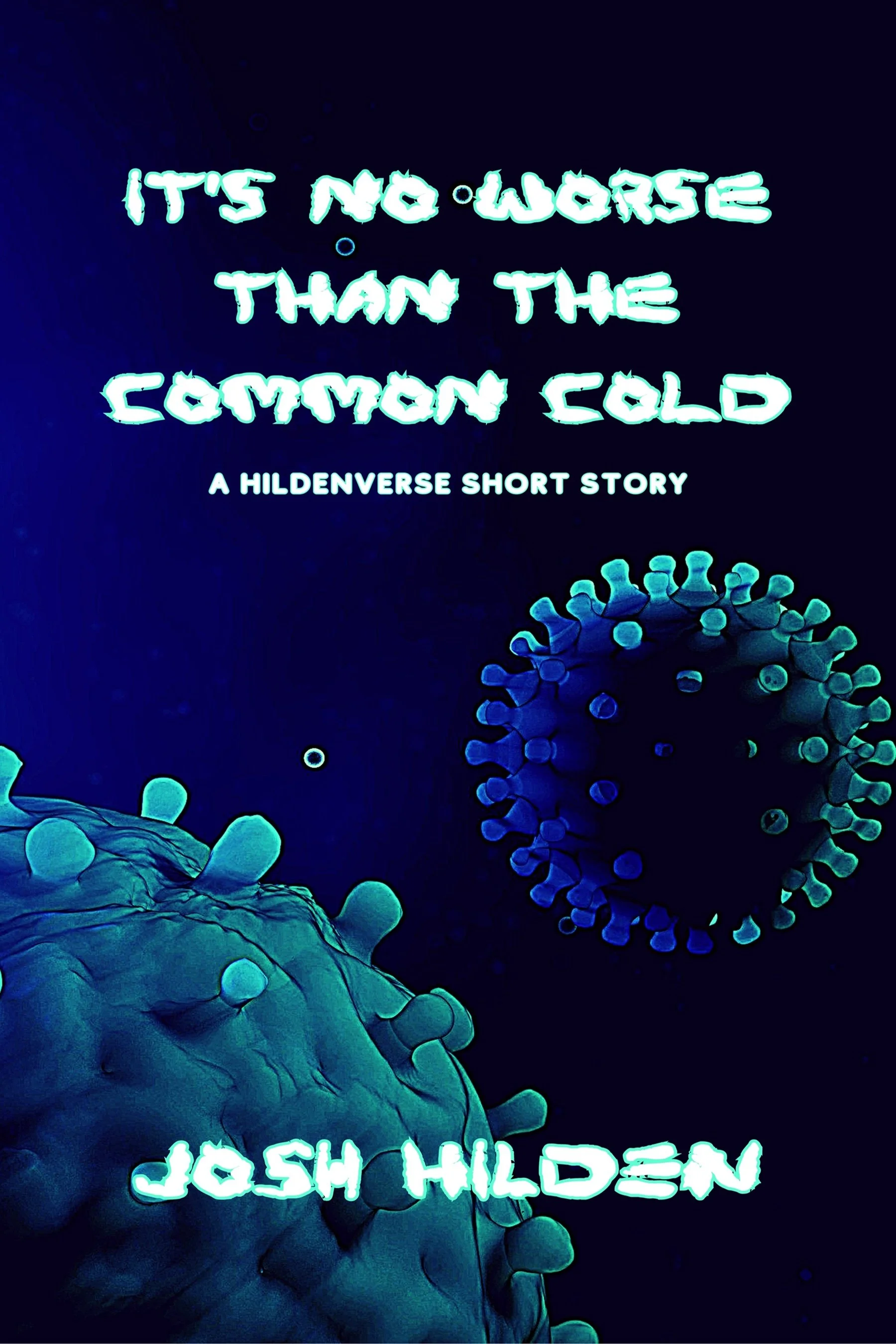 SS - Its No Worse Than The Common Cold.jpg