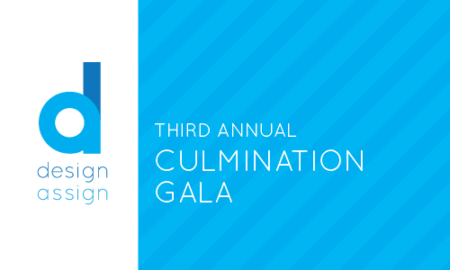 Design Assign 3rd Annual Culmination Gala