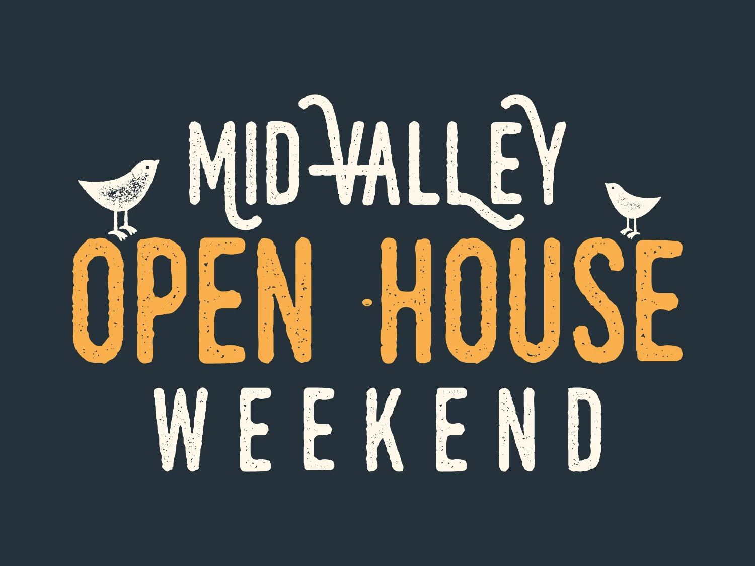Mid-Valley Open House Weekend Campaign