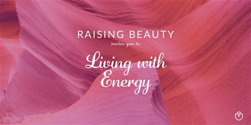 Raising Beauty Living with Energy.jpg