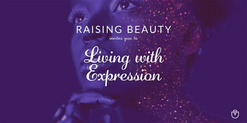 Raising Beauty Living with Expression.jpg