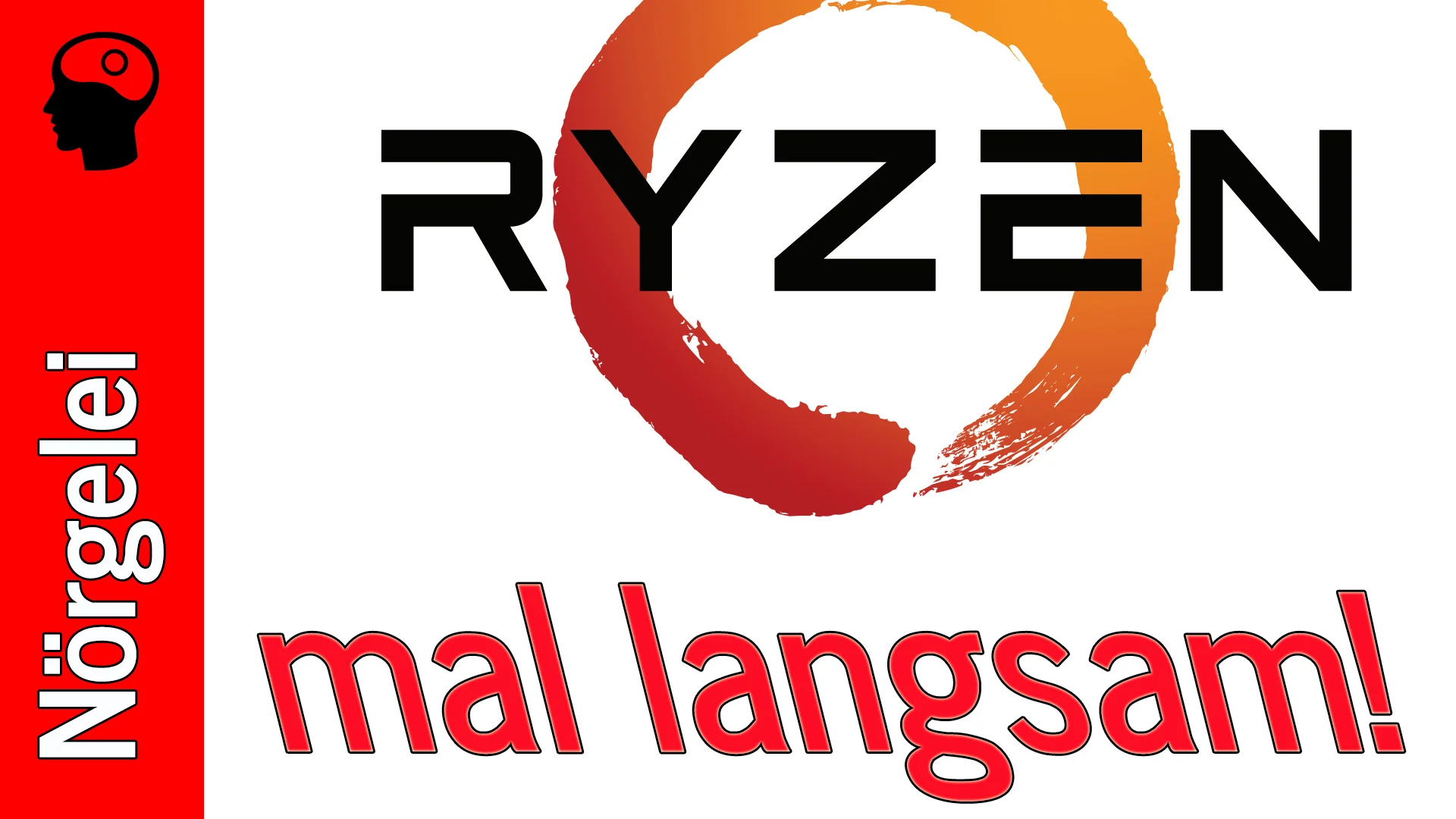 Video: AMD Ryzen - Mal LANGSAM!