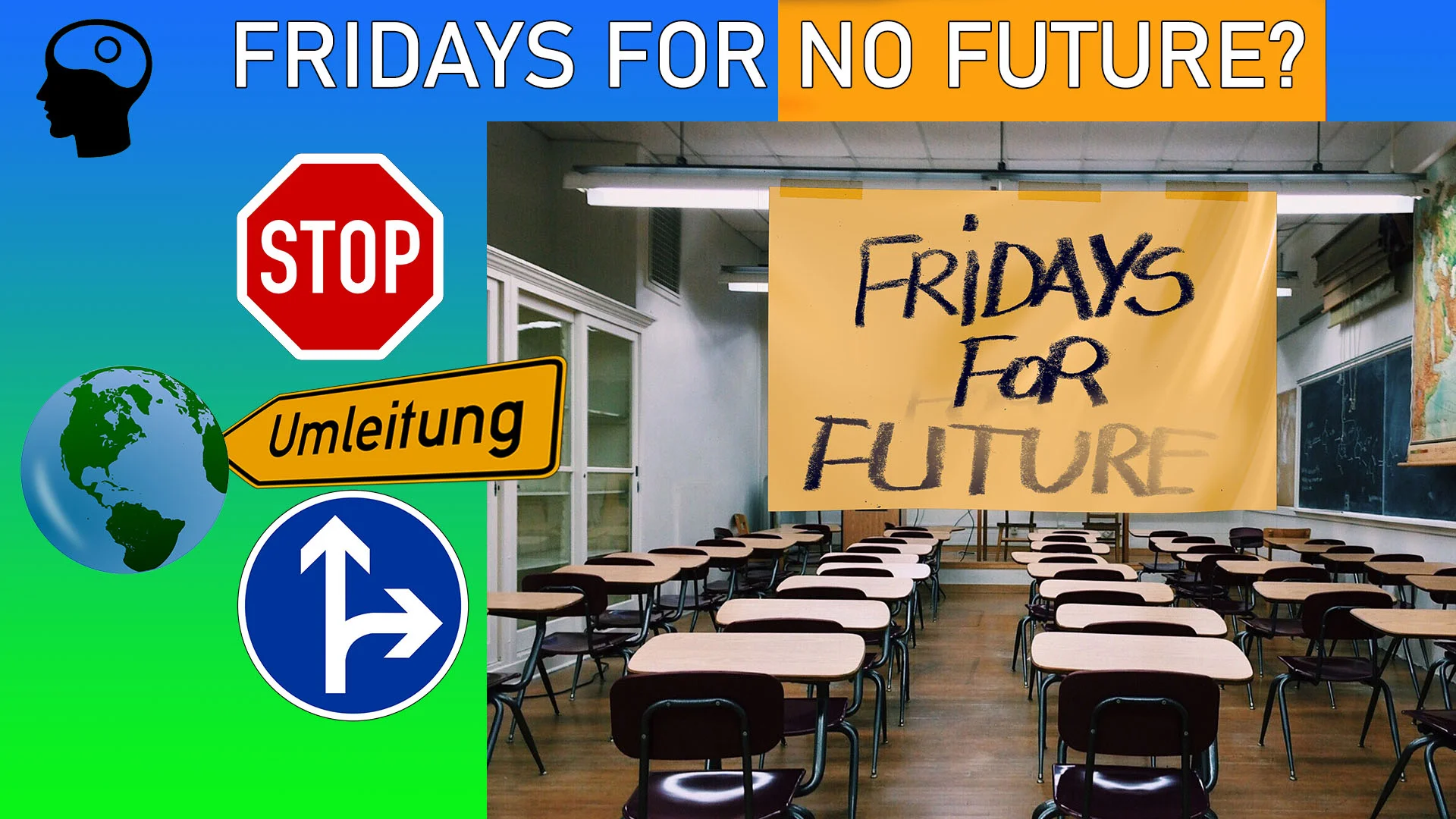 Fridays for NO future? Oder "Wer will wirklich den Planeten retten?"