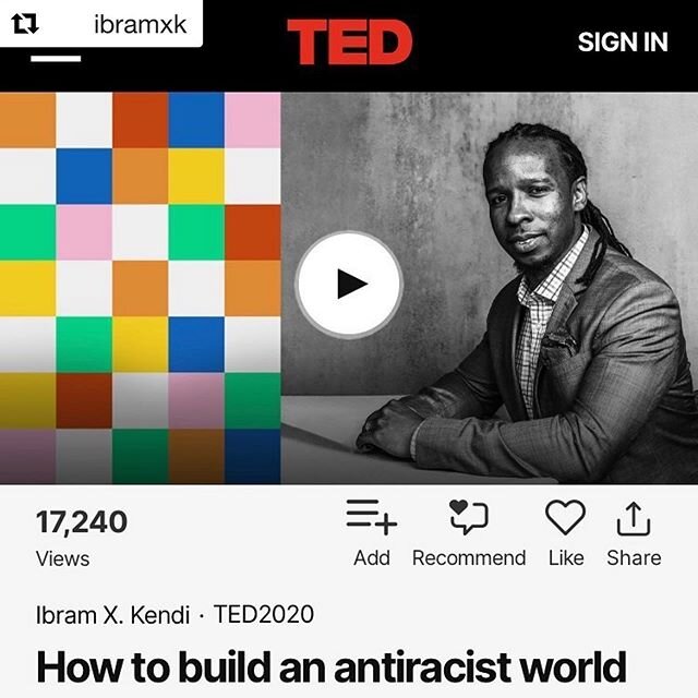 #Repost @ibramxk with @get_repost
・・・
Got to Ted.com and check out my new @ted conversation. It is urgent. I hold no punches. . . . 
For the direct link please head to: 
https://www.ted.com/talks/ibram_x_kendi_how_to_build_an_antiracist_world#t-60439