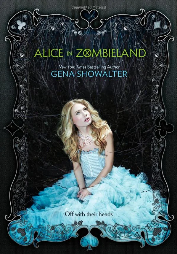 Alice in Zombieland Gena Showalter young Adult Zombies Paranormal Romance