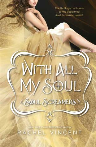 With All My Soul by Rachel Vincent