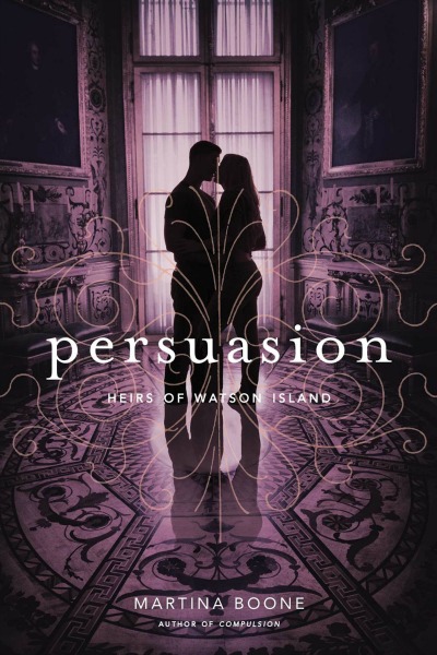 Persuasion by Martina Boone