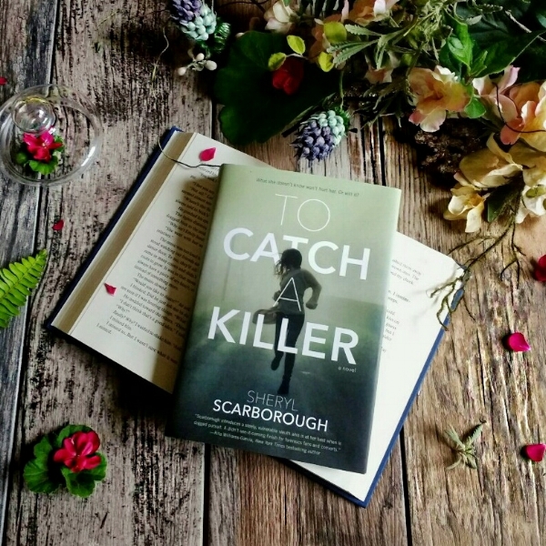 TO CATCH A KILLER by Sheryl Scarbough