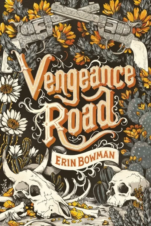 Vengeance Road by Erin Bowman Book Cover.jpg