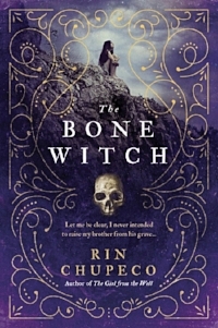 The Bone Witch by Rin Chupeco