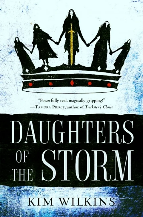 Daughters of the Storm by Kim Wilkins Book Cover