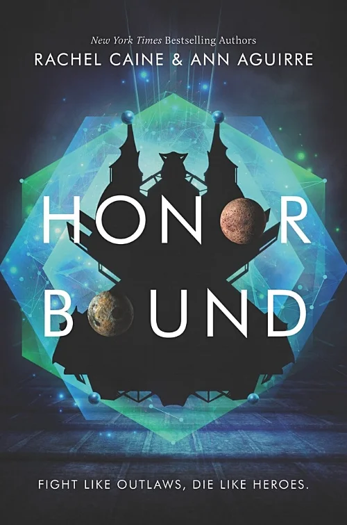 Honor Bound by Rachel Caine and Ann Aguirre Book Cover.jpg