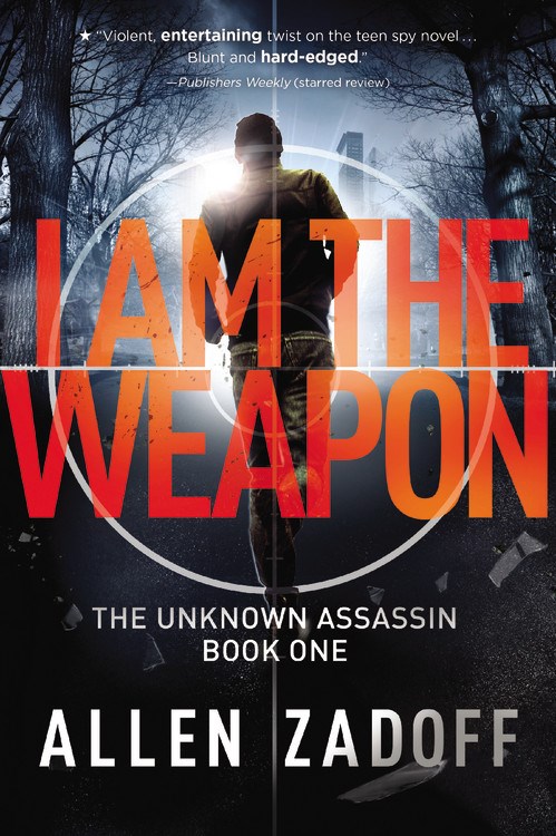 I am the Weapon by Allen Zadoff Book Cover.jpg