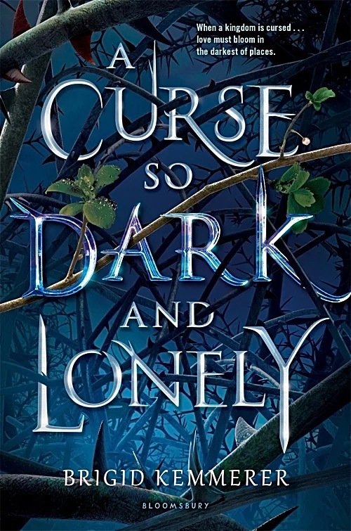 A Curse So Dark and Lonely by Brigid Kemmerer
