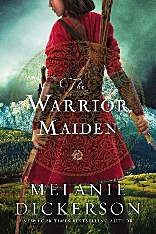 The Warrior Maiden by Melanie Dickerson Book Cover.jpg