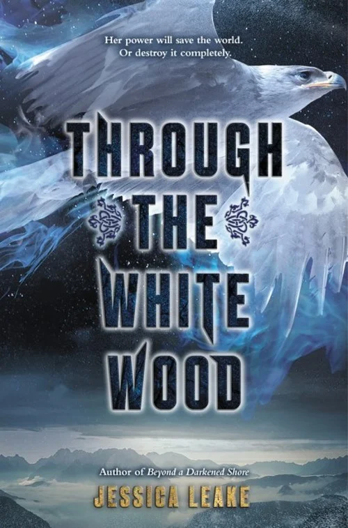 Through the White Wood by Jessica Leake Book Cover