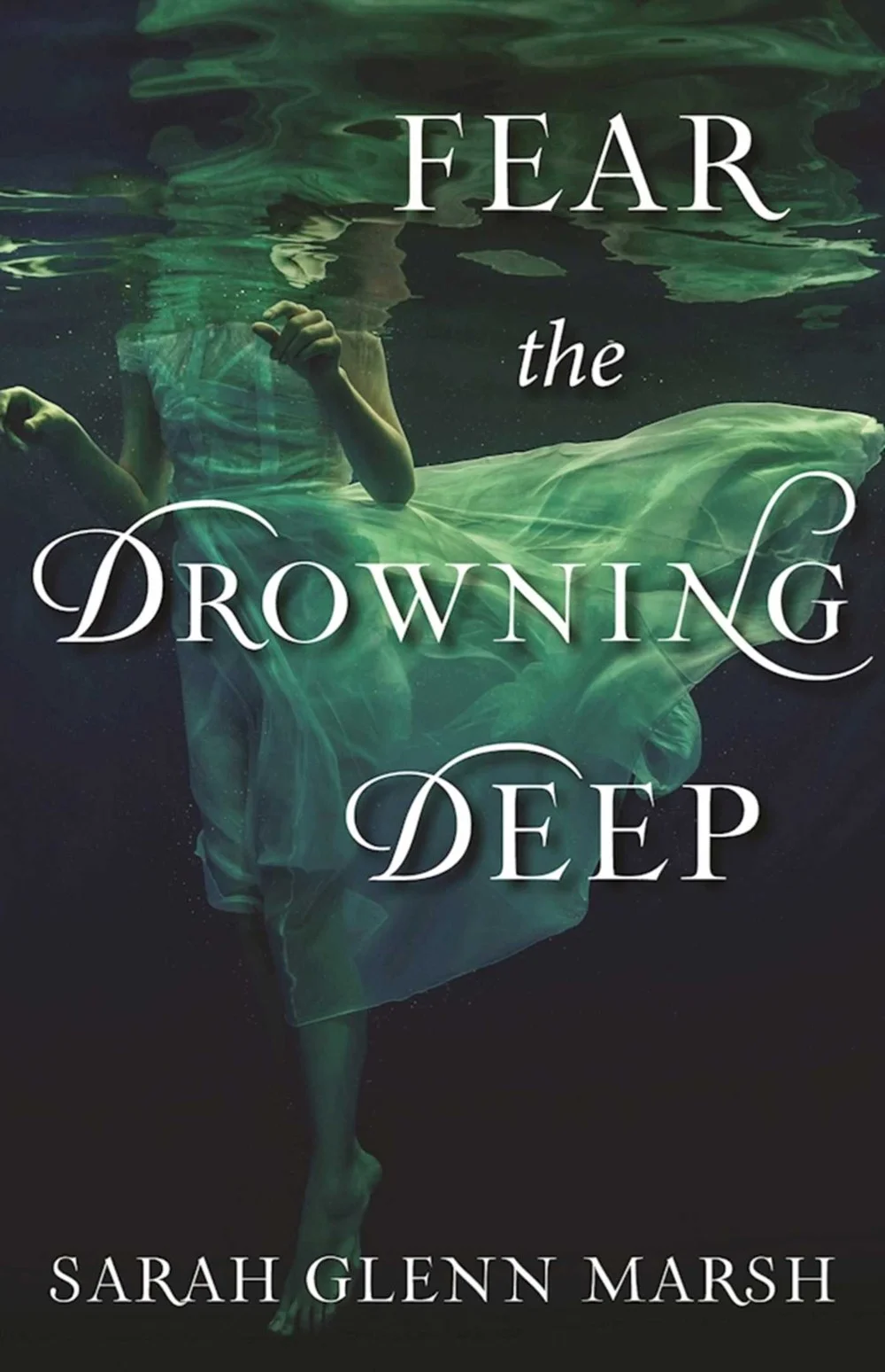 Fear the Drowning Deep by Sarah Glenn Marsh.jpg