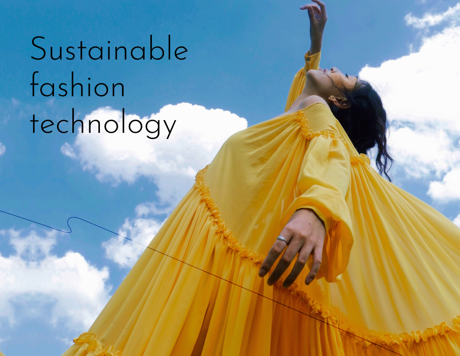 Sustainable Fashion Technology