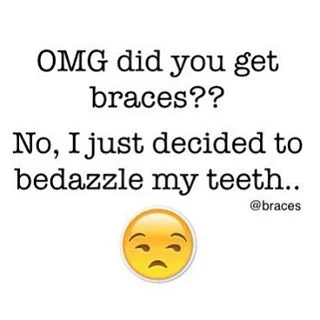 5 Funny Comebacks for People Who Wear Braces