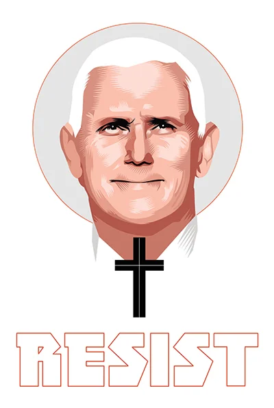 “We must stand for the right of every American to practice their faith according to the dictates of their conscience, whether it be in the public square or in the workplace.” Michael Pence Saint Mike Week Eighteen of the Resistance Q.Cassetti 5.26.2017 dobe Illustrator CC