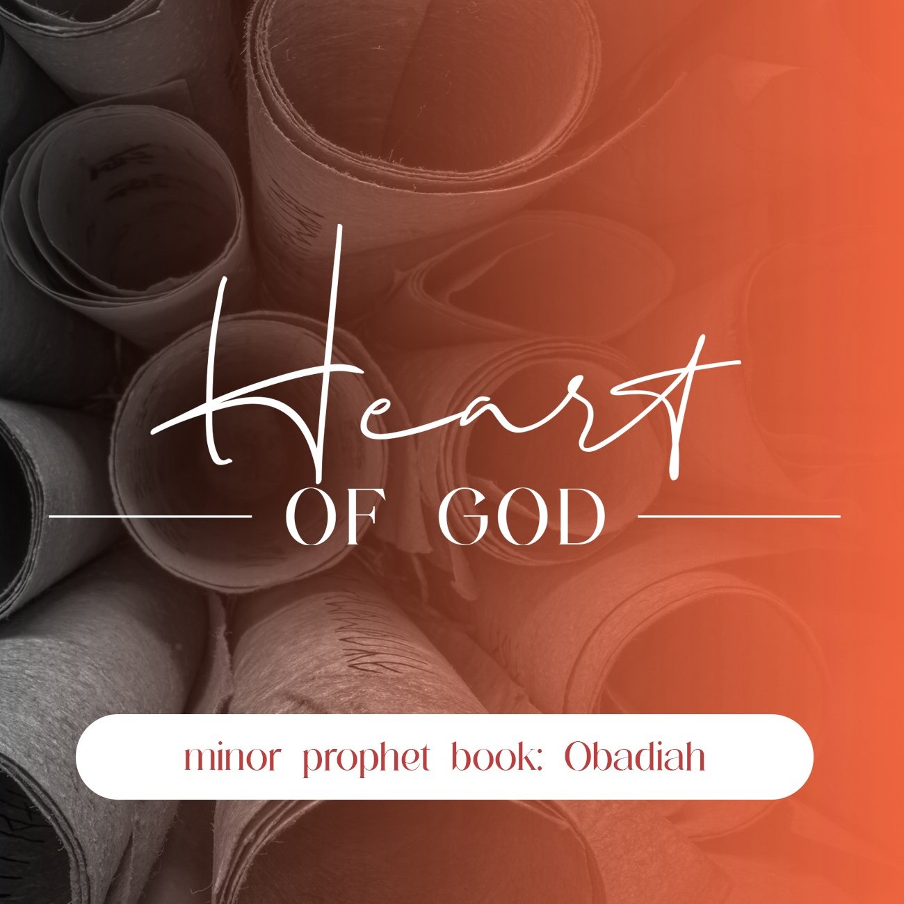 The Heart of God: Cry of Obadiah